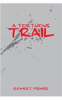 Tortuous Trail