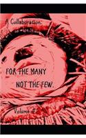 For the Many Not the Few Volume 2