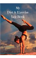 My Diet and Exercise Log Book