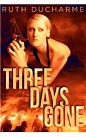 Three Days Gone