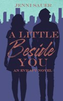 A Little Beside You