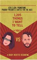 1,205 Things I Want to Tell You
