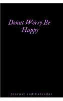 Donut Worry Be Happy