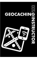 Geocaching Instructor Notebook: Blank Lined Geocaching Journal for Instructor and Player