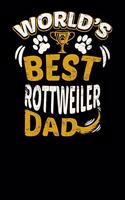 World's Best Rottweiler Dad: Fun Diary for Dog Owners with Dog Stationary Paper, Cute Illustrations, and More