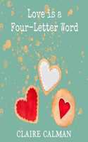 Love Is a Four-Letter Word