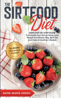 The Sirtfood Diet