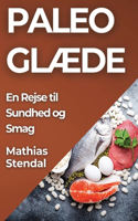 Paleo Glæde