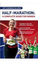 Half Marathon: A Complete Guide for Women