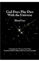 God Does Play Dice with the Universe