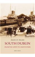 South Dublin - From the Liffey to Greystones: Images of Ireland