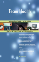 Team Health A Complete Guide - 2020 Edition