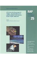 A Biodiversity Assessment of the Yongsu - Cyclops Mountains and the Southern Mamberamo Basin, Northern Papua, Indonesia, Volume 25