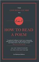 The Connell Guide To How to Read a Poem
