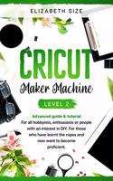 Cricut Maker Machine