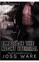 Embrace the Night Eternal