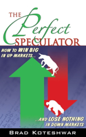 Perfect Speculator