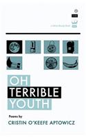 Oh, Terrible Youth