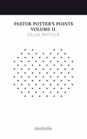 Pastor Potter's Points Volume II