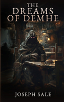 The Dreams of Demhe