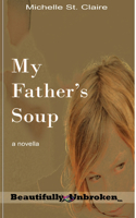 My Father's Soup