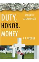 Duty, Honor, Money