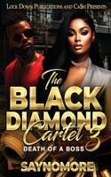 Black Diamond Cartel 3