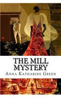 The Mill Mystery