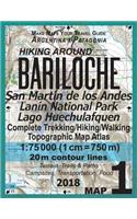 Hiking Around Bariloche Map 1 San Martin de los Andes, Lanin National Park, Lago Huechulafquen Complete Trekking/Hiking/Walking Topographic Map Atlas Argentina Patagonia 1: 75000: Trails, Hikes & Walks(Travel Guide Hiking Maps for Argentina Patagonia)