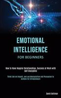 Emotional Intelligence for Beginners