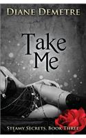 Take Me