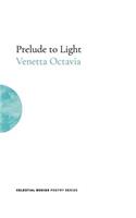 Prelude to Light