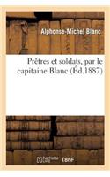 Prêtres Et Soldats