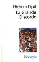 La Grande Discorde
