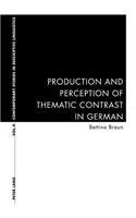 Production and Perception of Thematic Contrast in German