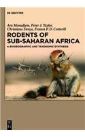 Rodents of Sub-Saharan Africa: A Biogeographic and Taxonomic Synthesis