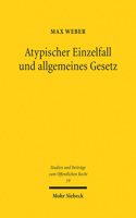 Atypischer Einzelfall Und Allgemeines Gesetz