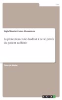 protection civile du droit à la vie privée du patient au Bénin