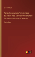 Pastoralanweisung zur Verwaltung der Bußanstalt in der katholischen Kirche, nach den Bedürfnissen unseres Zeitalters
