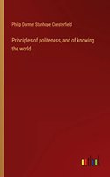 Principles of politeness, and of knowing the world