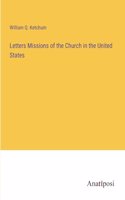 Letters Missions of the Church in the United States