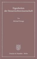 Eigenheiten Der Steuerrechtswissenschaft