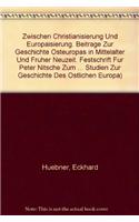 Zwischen Christianisierung Und Europaisierung