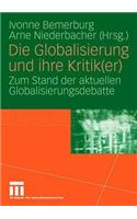 Die Globalisierung Und Ihre Kritik(er)