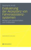 Evaluierung Der Akzeptanz Von Fahrerassistenzsystemen