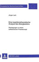 Eine Kognitionstheoretische Analyse Des Aberglaubens