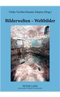 Bilderwelten - Weltbilder