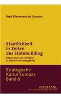 Staatlichkeit in Zeiten Des Statebuilding