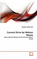 Current Drive by Helicon Waves