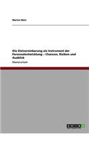 Zielvereinbarung als Instrument der Personalentwicklung - Chancen, Risiken und Ausblick